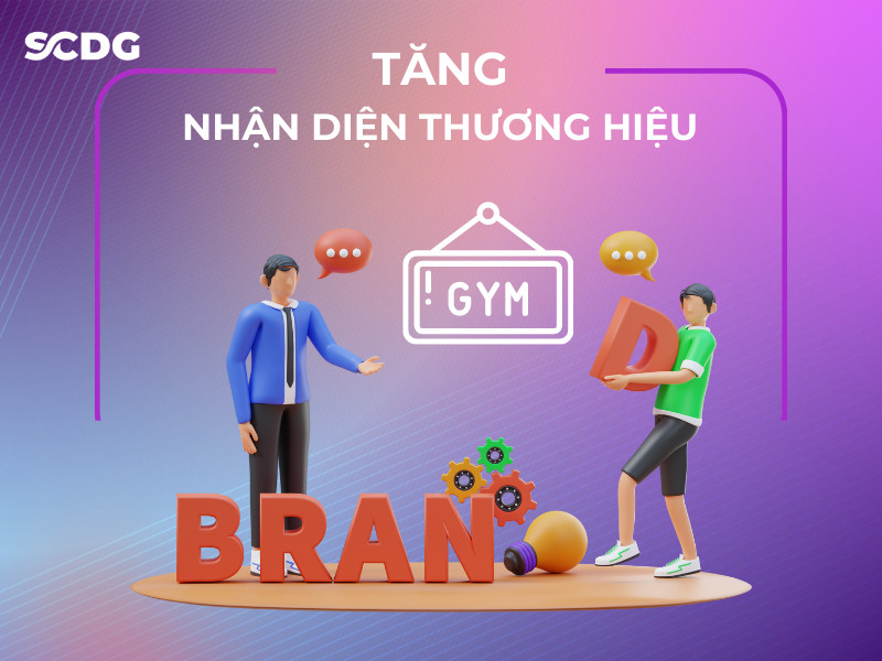 Tăng nhận diện thương hiệu 